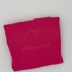 Pharmacist Sweatshirt in Bright Pink